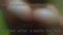 If fuck after a month for fun women and chat.