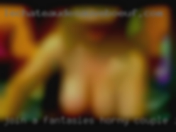 Join a fantasies horny couple, i am looking elsewhere.